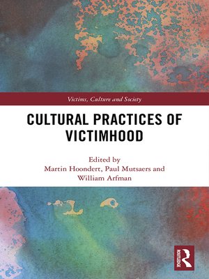 cover image of Cultural Practices of Victimhood